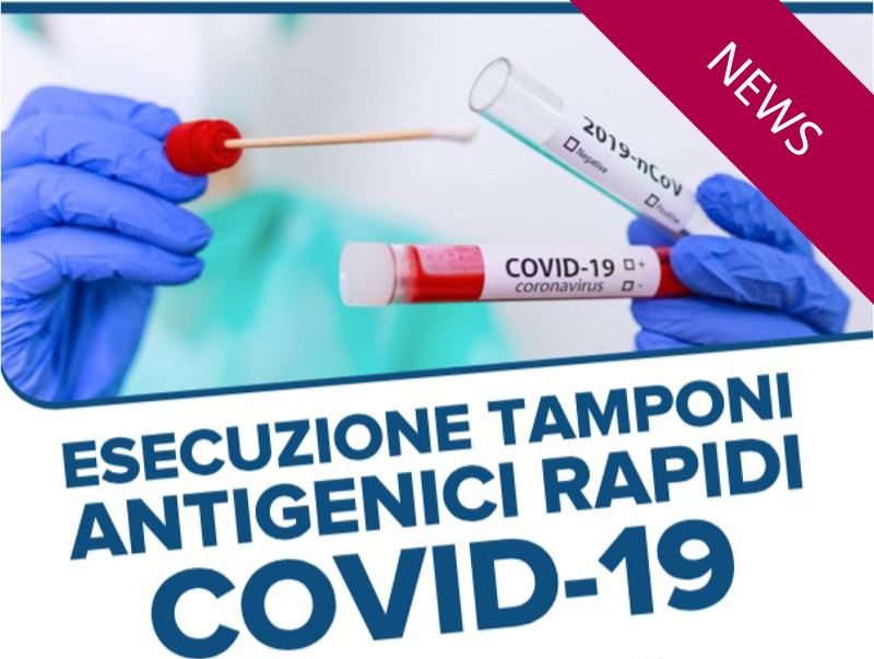 Esecuzione Tamponi Antigenici Rapidi - Covid 19 